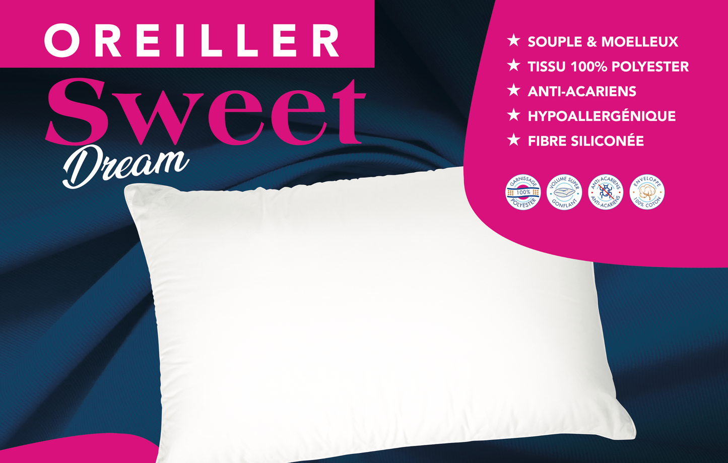 Oreiller Sweet Dream 50 x 70